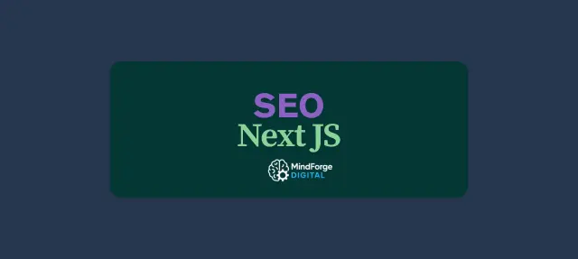 Next.js SEO Guide: Best Practices & Optimization Tips for 2025