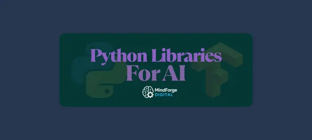 Top Python Libraries for AI in 2025 - Essential Tools for Machine Learning & Deep Learning