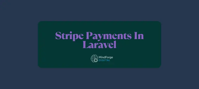 Stripe Payment Gateway Integration In Laravel 12 - Step-by-Step Guide